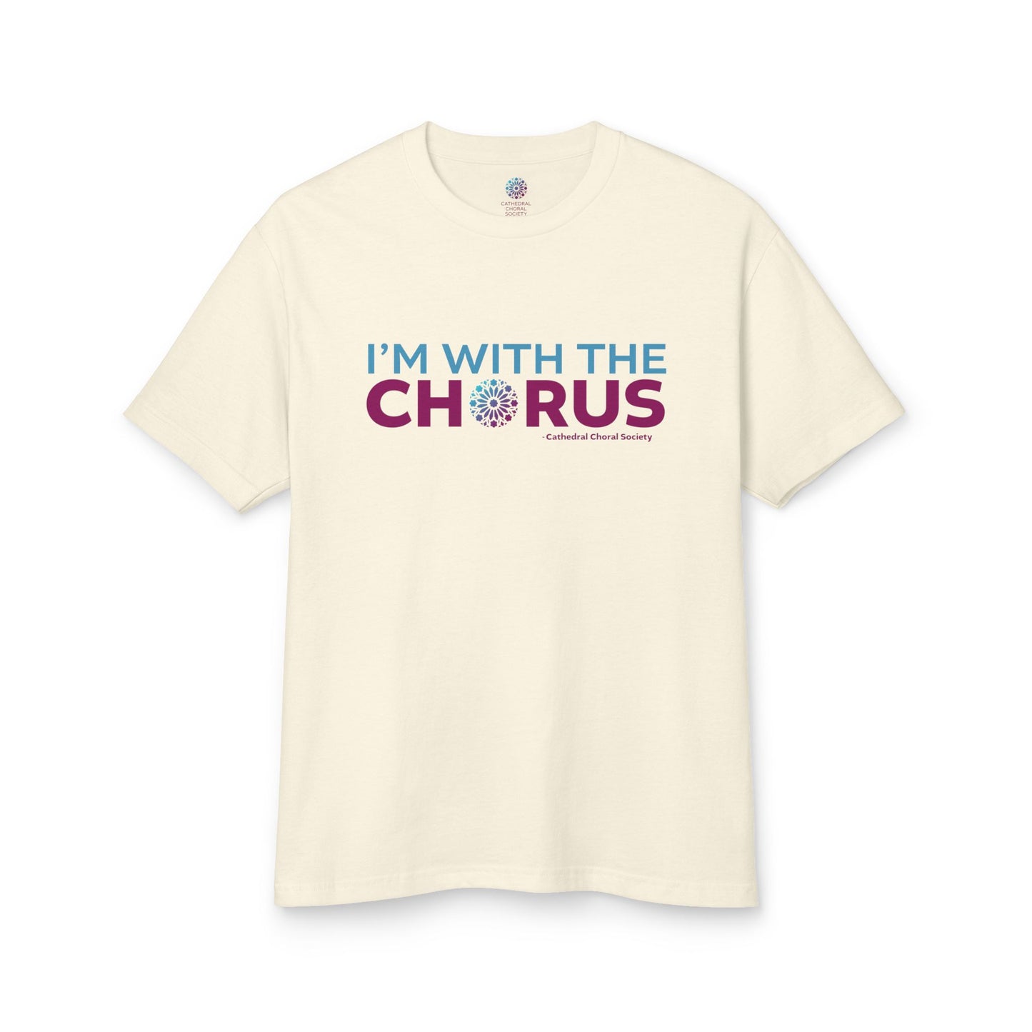 CCS I'm with the Chorus - Casual Tee