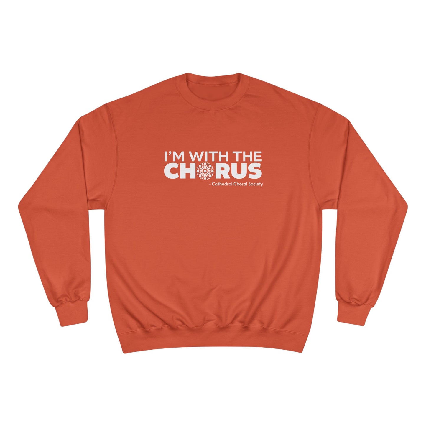 CCS I'm with the Chorus - Sweatshirt (Champion)